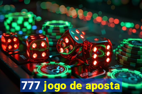 777 jogo de aposta